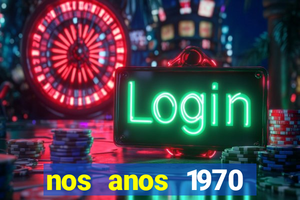 nos anos 1970 valia 50 cruzeiros